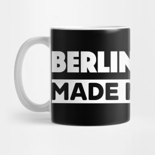 Berlin Drugs made me do it Mug